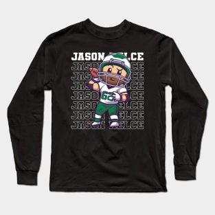 Jason Kelce Long Sleeve T-Shirt